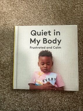 Quiet in My Body Kids Picture Book by Everly